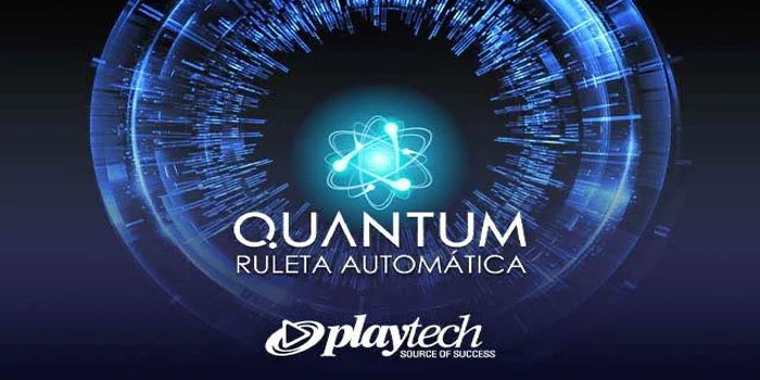 Quantum-Ruleta-Automatica---Sensasi-Casino-Terbaik-Mudah-JP-Besar