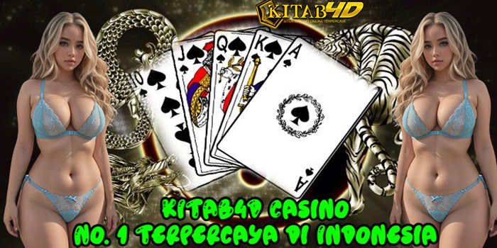 KITAB4D – Casino No. 1 Terpercaya di Indonesia